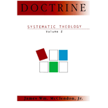 Systematic Theology: Ethics - Volume 2