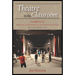 Theatre In The Classroom: Grade 6-12