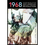 1968: The Rise and Fall of the New American Revolution