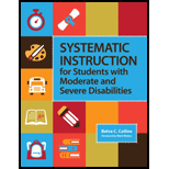 Systematic Instruction for Students with Moderate and Severe Disabilities