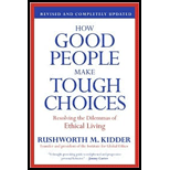 How Good People Make Tough Choices
