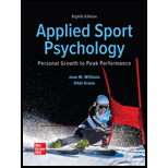 Applied Sport Psychology: Personal Growth to Peak Performance