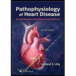 Pathophysiology of Heart Disease - With Access