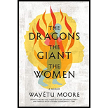 Dragons, the Giant, the Women: A Memoir