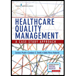 Healthcare Quality Management: A Case Study Approach