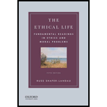 Ethical Life: Fundamental Readings in Ethics and Moral Problems