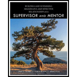 Building and Sustaining Meaningful and Effective Relationships as a Supervisor and Mentor