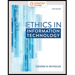 Ethics in Information Technology - MindTap