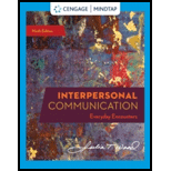 Interpersonal Communication: Everyday Encounters - MindTap - 1 Term