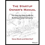 Startup Owner's Manual: The Step-By-Step Guide for Building a Great Company