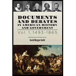 Documents and Debates in American History and Government: Volume 1, 1493-1865