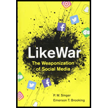 LikeWar: The Weaponization of Social Media