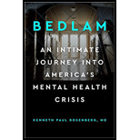 Bedlam: An Intimate Journey Into America's Mental Health Crisis