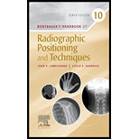 Bontrager's Handbook of Radiographic Positioning and Techniques