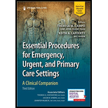 Essential Procedures for Emergency, Urgent, and Primary Care Settings: A Clinical Companion - With Code