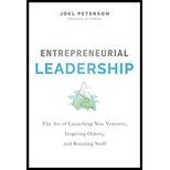Entrepreneurial Leadership: The Art of Launching New Ventures, Inspiring Others, and Running Stuff