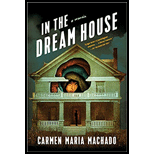 In the Dream House: A Memoir