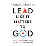 Lead Like It Matters To God