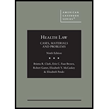 Health Law: Cases, Materials and Problems