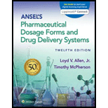 Ansel's Pharmaceutical Dosage Forms and Drug Delivery Systems - With Access