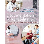 Documentation for Rehabilitation: A Guide to Clinical Decision Making in Physical Therapy - With Access