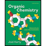 Organic Chemistry: Principles and Mechanisms (Looseleaf) - With Access