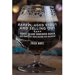 Barrel-Aged Stout and Selling Out