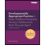 Developmentally Appropriate Practice in Early Childhood Programs Serving Children from Birth Through Age 8