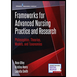 Frameworks For Advanced Nursing Practice And Research: Philosophies, Th