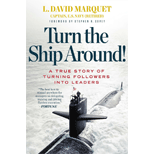 Turn The Ship Around!: A True Story of Turning Followers into Leaders