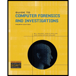 Guide to Computer Forensics and Investigations