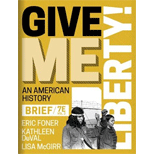Give Me Liberty!, Brief - Volume 2 - With Access