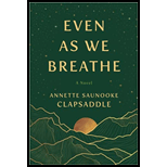 Even As We Breathe: A Novel | Gardner-Webb University