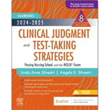 2024-2025 Saunders Clinical Judgment and Test-Taking Strategies: Passing Nursing School and the NCLEX Exam - With Access