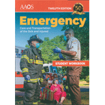 Emergency Care and Transportation of the Sick and Injured - Student Workbook