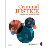 Criminal Justice: The System in Perspective