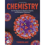 Chemistry: An Introduction to General, Organic, and Biological Chemistry