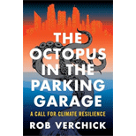 Octopus in the Parking Garage: A Call for Climate Resilience