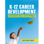K-12 Career Development: An Integrative Social Justice Approach