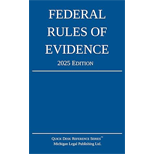 Federal Rules of Evidence 2025 Edition