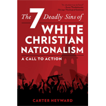 7 Deadly Sins of White Christian Nationalism