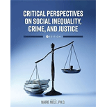 Critical Perspectives on Social Inequality, Crime, and Justice